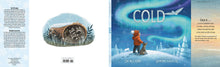 Load image into Gallery viewer, Cold by Tim McCanna: Hardcover; 40 pages / English