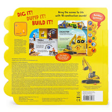 Load image into Gallery viewer, Dig It! Dump It! Build It! Construction 10-ButtonSound Book