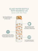 Load image into Gallery viewer, Grow With The Flow Glass Water Bottle with Bamboo Lid