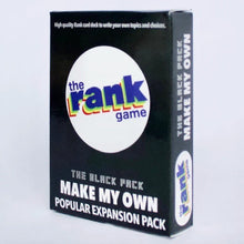 Load image into Gallery viewer, The Rank Game Expansion Pack: Make My Own (Black Pack)