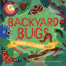 Load image into Gallery viewer, Shine-A-Light: Backyard Bugs
