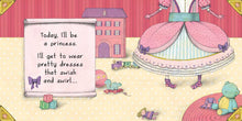 Load image into Gallery viewer, Today I'll Be a Princess by Paula Croyle: Board Books; 12 pages / English
