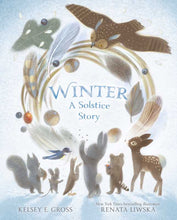 Load image into Gallery viewer, Winter by Kelsey E. Gross: Hardcover; 32 pages / English
