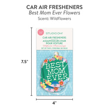 Load image into Gallery viewer, Best Mom Ever Flowers Car Air Freshener
