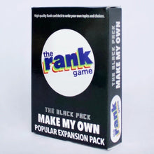 Load image into Gallery viewer, The Rank Game Expansion Pack: Make My Own (Black Pack)
